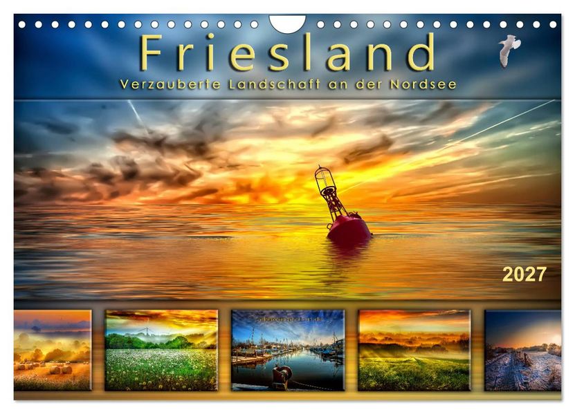 Friesland verzauberte Landschaft an der Nordsee (Wandkalender 2027 DIN A4 quer) CALVENDO Monatskalender