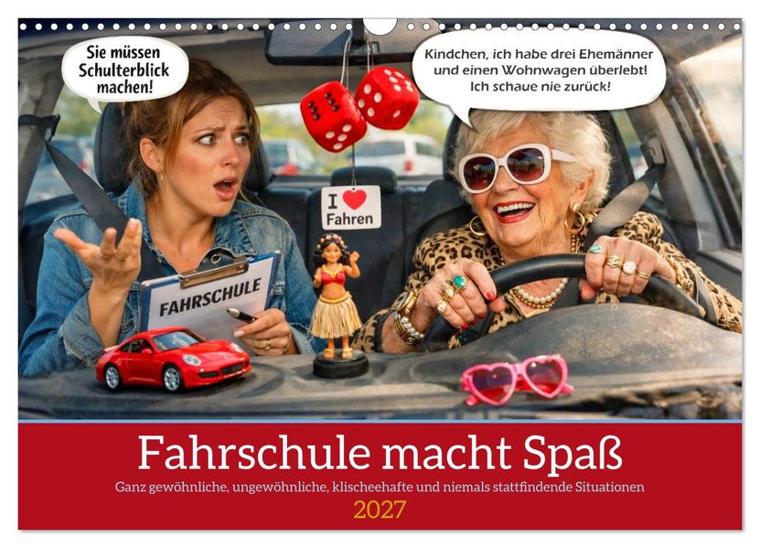 Fahrschule macht Spaß (Wandkalender 2027 DIN A3 quer) CALVENDO Monatskalender