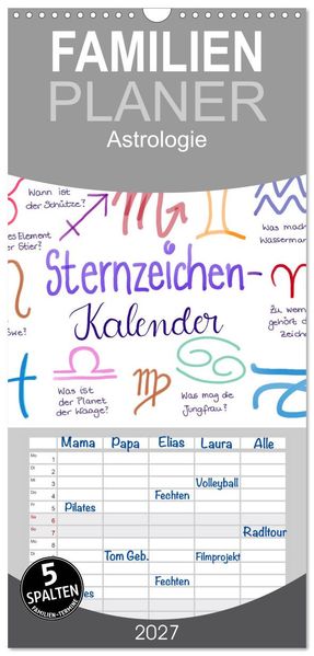 Familienplaner 2027 - Sternzeichen-Kalender mit 5 Spalten (Wandkalender 21 x 45 cm) CALVENDO