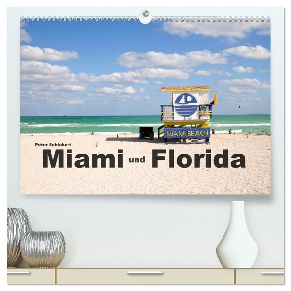 Miami und Florida (hochwertiger Premium Wandkalender 2027 DIN A2 quer) Kunstdruck in Hochglanz