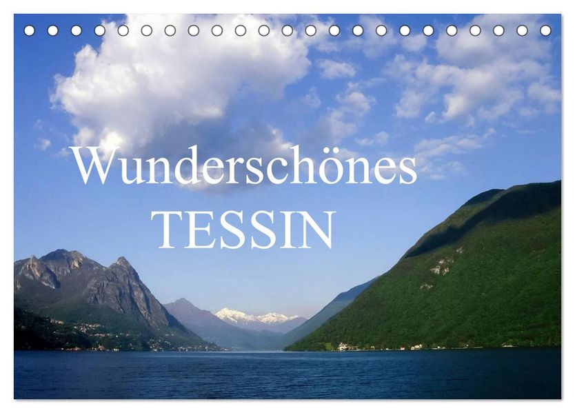 Wunderschönes Tessin (Tischkalender 2027 DIN A5 quer) CALVENDO Monatskalender