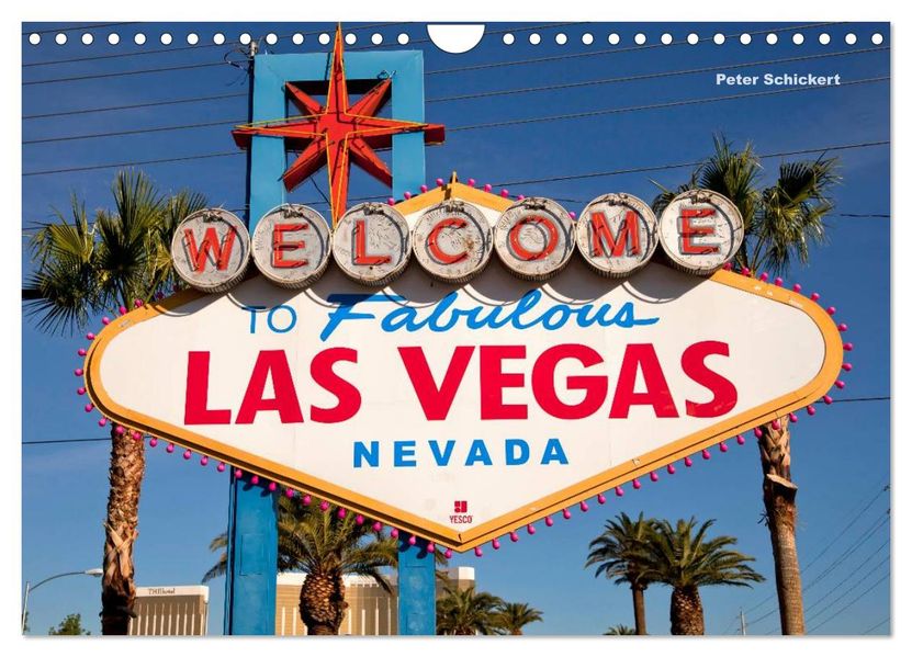 Las Vegas (Wandkalender 2027 DIN A4 quer) CALVENDO Monatskalender