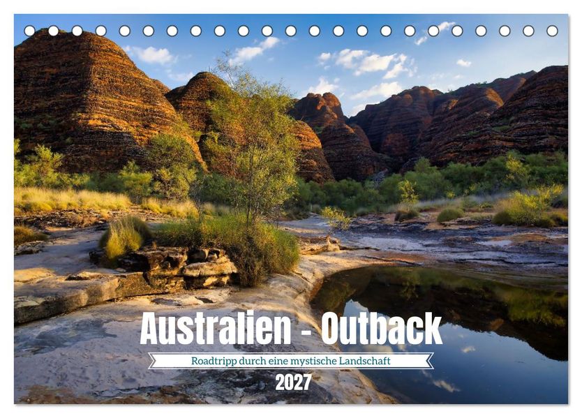 Roadtrip durchs Outback - Australiens wilde Seele (Tischkalender 2027 DIN A5 quer) CALVENDO Monatskalender