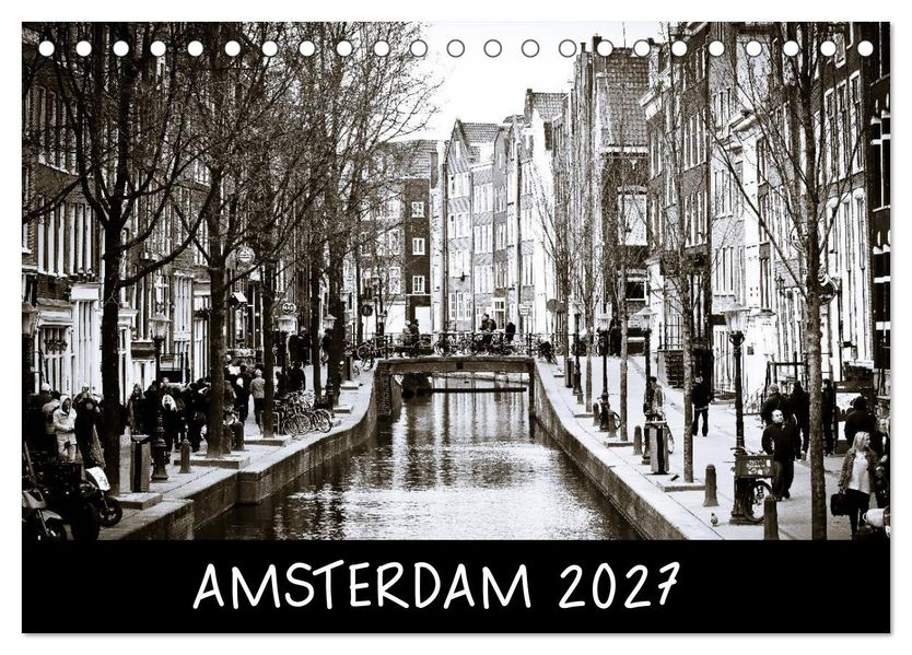 Amsterdam 2027 (Tischkalender 2027 DIN A5 quer) CALVENDO Monatskalender