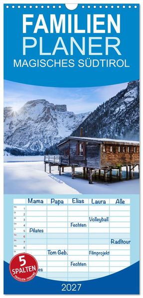 Familienplaner 2027 - MAGISCHES SÜDTIROL mit 5 Spalten (Wandkalender 21 x 45 cm) CALVENDO