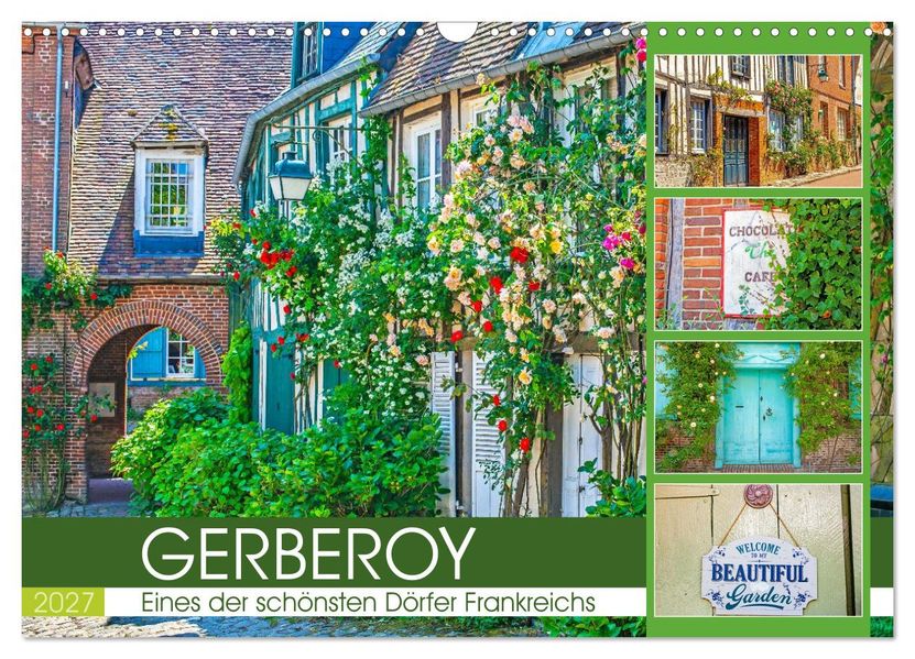 Gerberoy - Eines der schönsten Dörfer Frankreichs (Wandkalender 2027 DIN A3 quer) CALVENDO Monatskalender