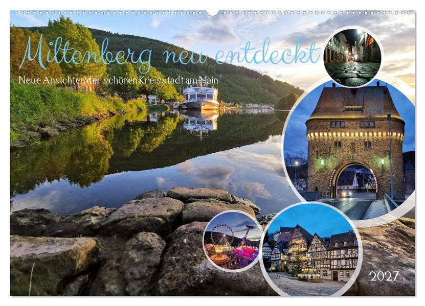Miltenberg neu entdeckt (Wandkalender 2027 DIN A2 quer) CALVENDO Monatskalender