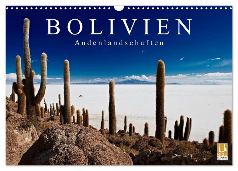 Bolivien Andenlandschaften (Wandkalender 2027 DIN A3 quer) CALVENDO Monatskalender