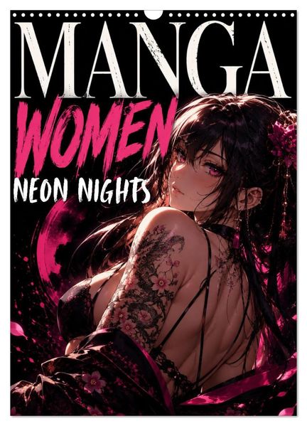 Manga Women Neon Nights - Wenn Schönheit auf die Nacht trifft (Wandkalender 2027 DIN A3 hoch) CALVENDO Monatskalender