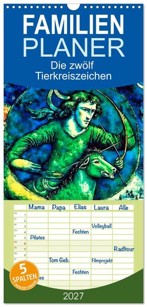 Familienplaner 2027 - Die zwölf Tierkreiszeichen mit 5 Spalten (Wandkalender 21 x 45 cm) CALVENDO