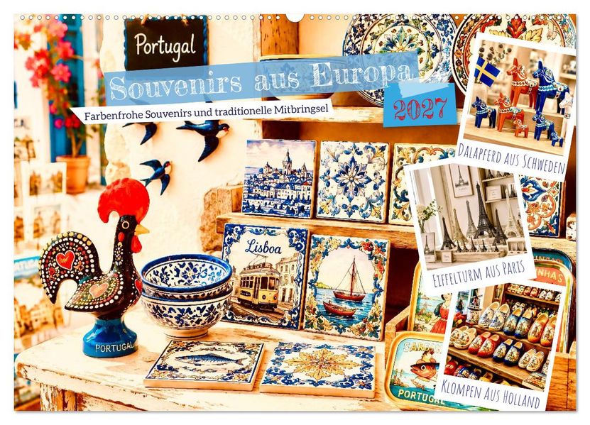 Souvenirs aus Europa (Wandkalender 2027 DIN A2 quer) CALVENDO Monatskalender