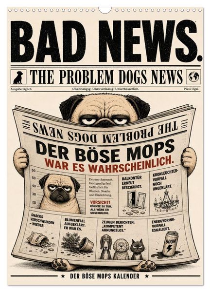Der böse Mops war es wahrscheinlich. (Wandkalender 2027 DIN A3 hoch) CALVENDO Monatskalender