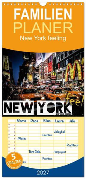 Familienplaner 2027 - New York feeling mit 5 Spalten (Wandkalender 21 x 45 cm) CALVENDO
