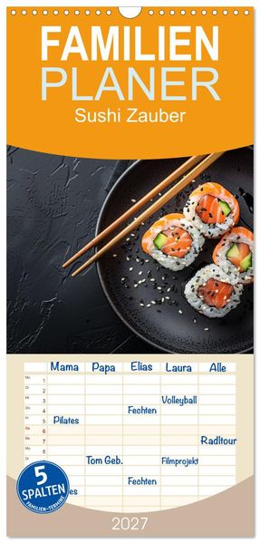 Familienplaner 2027 - Sushi Zauber mit 5 Spalten (Wandkalender 21 x 45 cm) CALVENDO