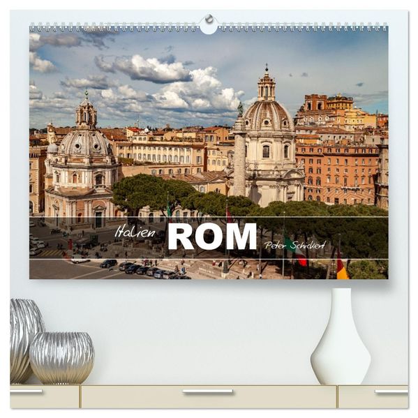 Italien - Rom (hochwertiger Premium Wandkalender 2027 DIN A2 quer) Kunstdruck in Hochglanz