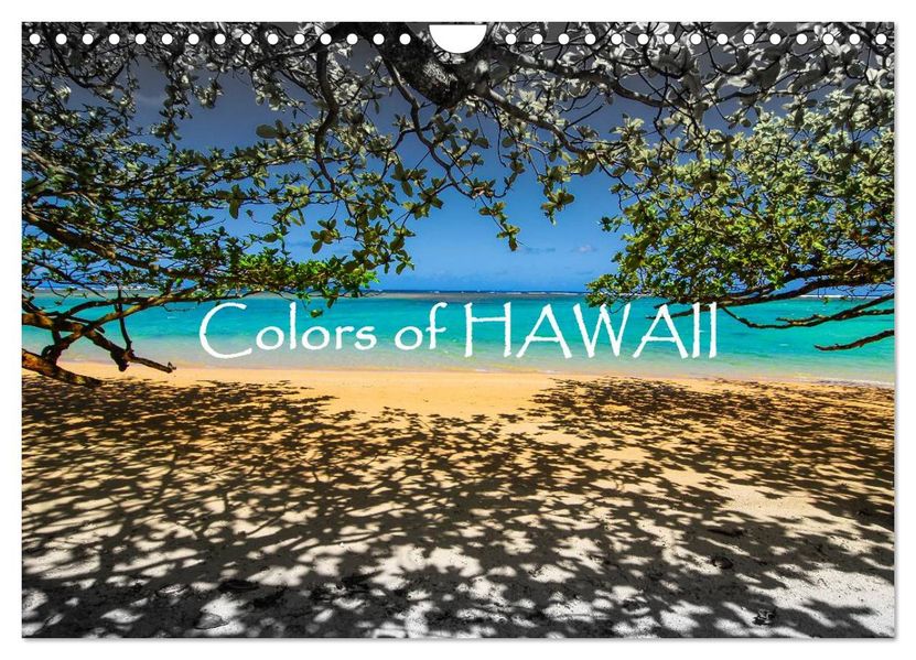 Colors of HAWAII (Wandkalender 2027 DIN A4 quer) CALVENDO Monatskalender