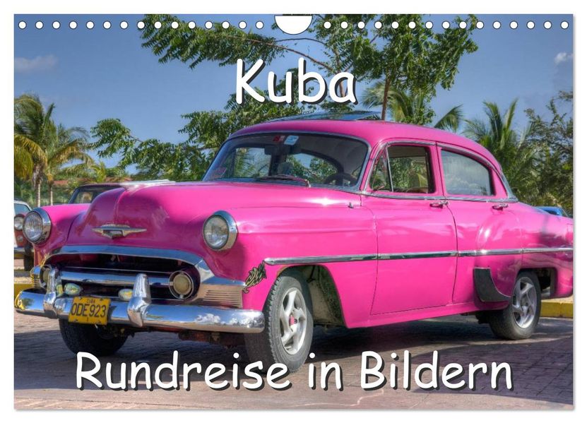 Kuba - Rundreise in Bildern (Wandkalender 2027 DIN A4 quer) CALVENDO Monatskalender