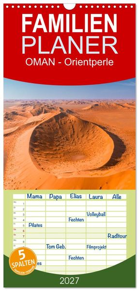 Familienplaner 2027 - OMAN - Orientperle mit 5 Spalten (Wandkalender 21 x 45 cm) CALVENDO