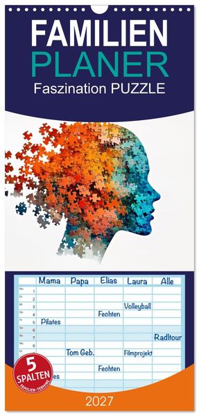 Familienplaner 2027 - Faszination PUZZLE mit 5 Spalten (Wandkalender 21 x 45 cm) CALVENDO