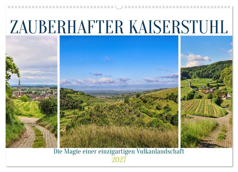 Zauberhafter Kaiserstuhl (Wandkalender 2027 DIN A2 quer) CALVENDO Monatskalender