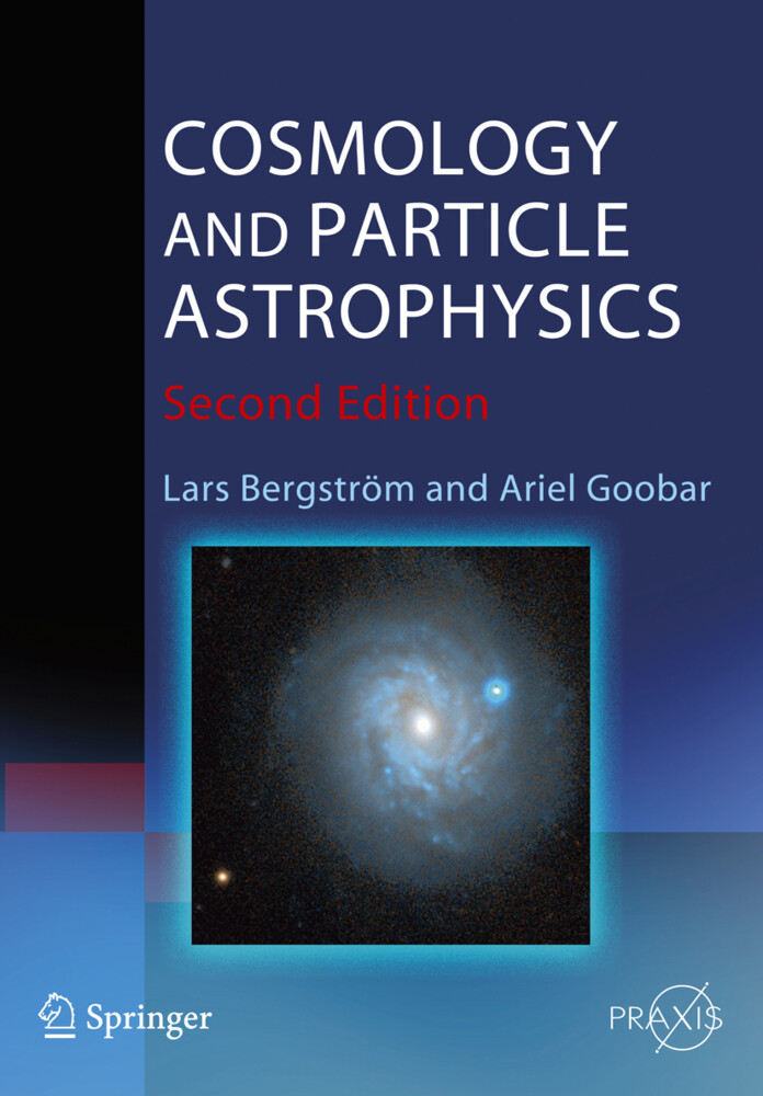 Cosmology and Particle Astrophysics - Lars Bergström/ Ariel Goobar
