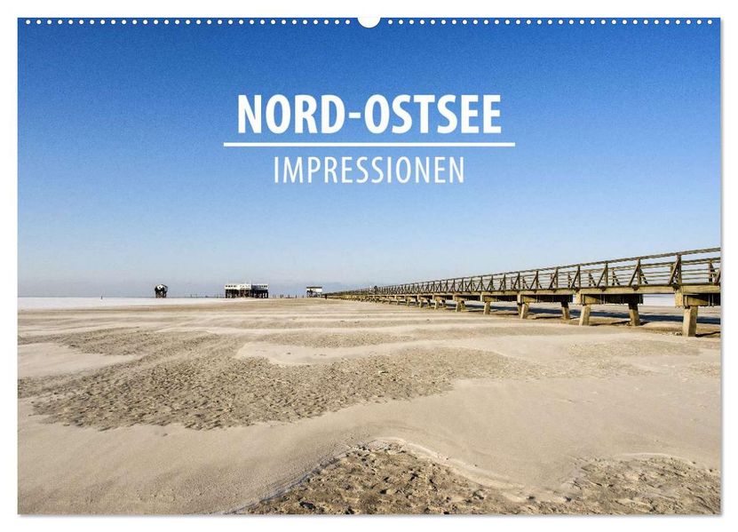 Nord-Ostsee Impressionen (Wandkalender 2027 DIN A2 quer) CALVENDO Monatskalender