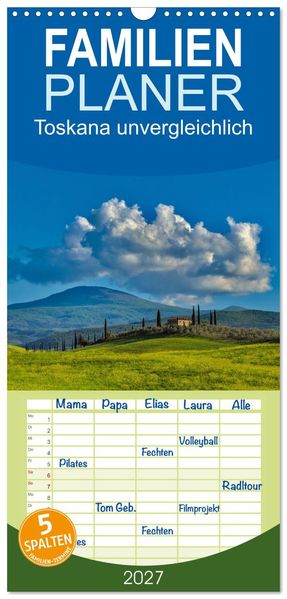 Familienplaner 2027 - Toskana unvergleichlich mit 5 Spalten (Wandkalender 21 x 45 cm) CALVENDO