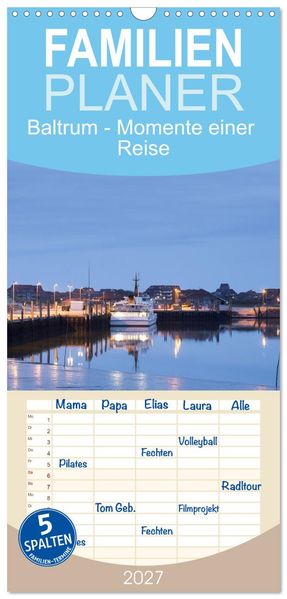 Familienplaner 2027 - Baltrum - Momente einer Reise mit 5 Spalten (Wandkalender 21 x 45 cm) CALVENDO