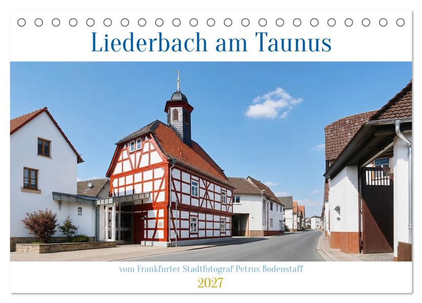 Liederbach am Taunus (Tischkalender 2027 DIN A5 quer) CALVENDO Monatskalender