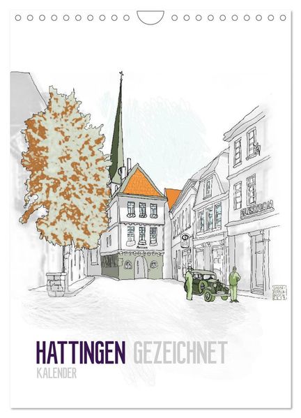 HATTINGEN GEZEICHNET (Wandkalender 2027 DIN A4 hoch) CALVENDO Monatskalender
