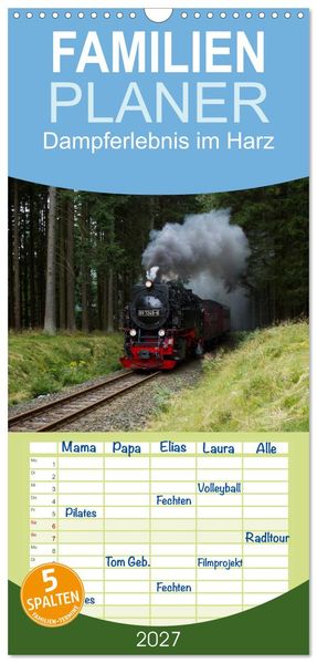 Familienplaner 2027 - Dampferlebnis im Harz mit 5 Spalten (Wandkalender 21 x 45 cm) CALVENDO