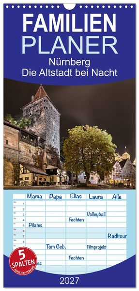 Familienplaner 2027 - Nürnberg - Die Altstadt bei Nacht mit 5 Spalten (Wandkalender 21 x 45 cm) CALVENDO