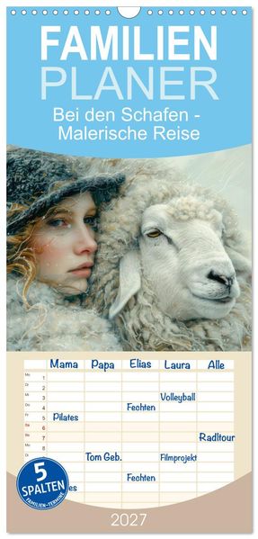 Familienplaner 2027 - Bei den Schafen - Malerische Reise mit 5 Spalten (Wandkalender 21 x 45 cm) CALVENDO