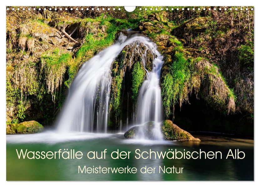 Wasserfälle auf der Schwäbischen Alb - Meisterwerke der Natur (Wandkalender 2027 DIN A3 quer) CALVENDO Monatskalender