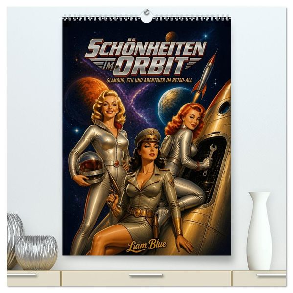 Schönheiten im Orbit (hochwertiger Premium Wandkalender 2027 DIN A2 hoch) Kunstdruck in Hochglanz