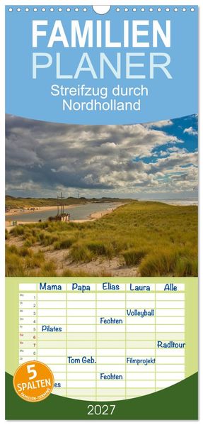 Familienplaner 2027 - Streifzug durch Nordholland mit 5 Spalten (Wandkalender 21 x 45 cm) CALVENDO