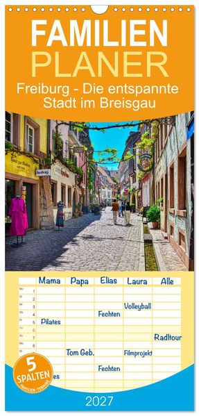 Familienplaner 2027 - Freiburg - Die entspannte Stadt im Breisgau mit 5 Spalten (Wandkalender 21 x 45 cm) CALVENDO