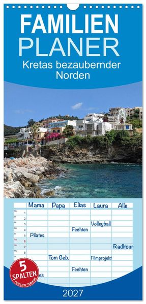 Familienplaner 2027 - Kretas bezaubernder Norden mit 5 Spalten (Wandkalender 21 x 45 cm) CALVENDO
