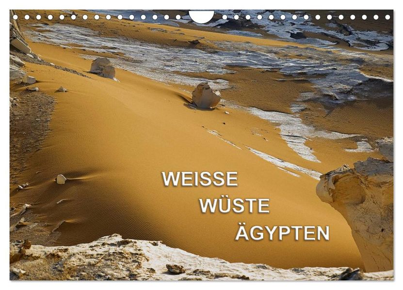 Weisse Wüste Ägypten (Wandkalender 2027 DIN A4 quer) CALVENDO Monatskalender