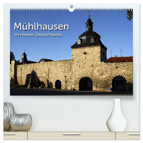 Mühlhausen (hochwertiger Premium Wandkalender 2027 DIN A2 quer) Kunstdruck in Hochglanz