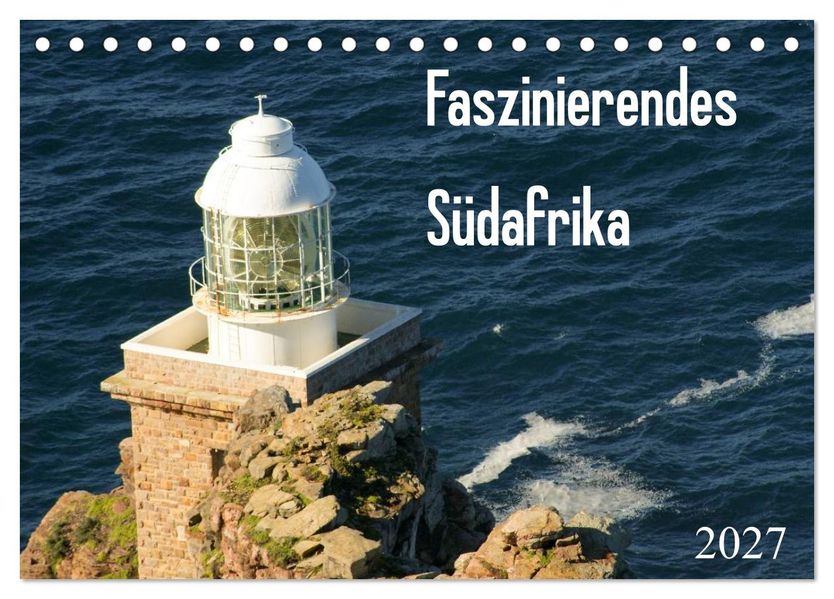 Faszinierendes Südafrika (Tischkalender 2027 DIN A5 quer) CALVENDO Monatskalender