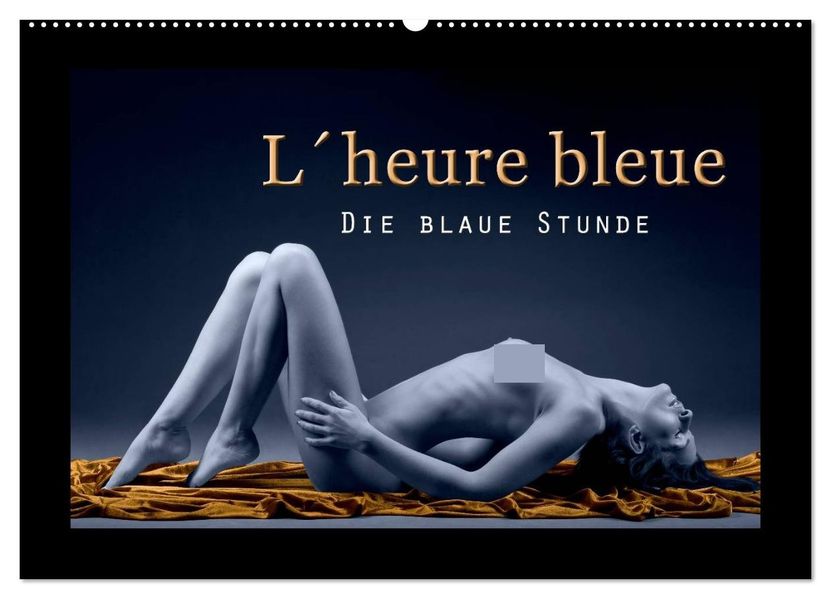 Lheure bleu - Die blaue Stunde (Wandkalender 2027 DIN A2 quer) CALVENDO Monatskalender