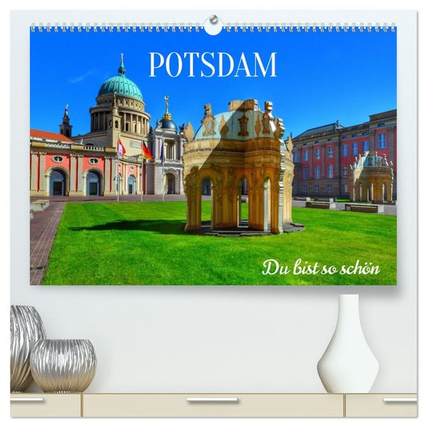 POTSDAM. Du bist so schön (hochwertiger Premium Wandkalender 2027 DIN A2 quer) Kunstdruck in Hochglanz