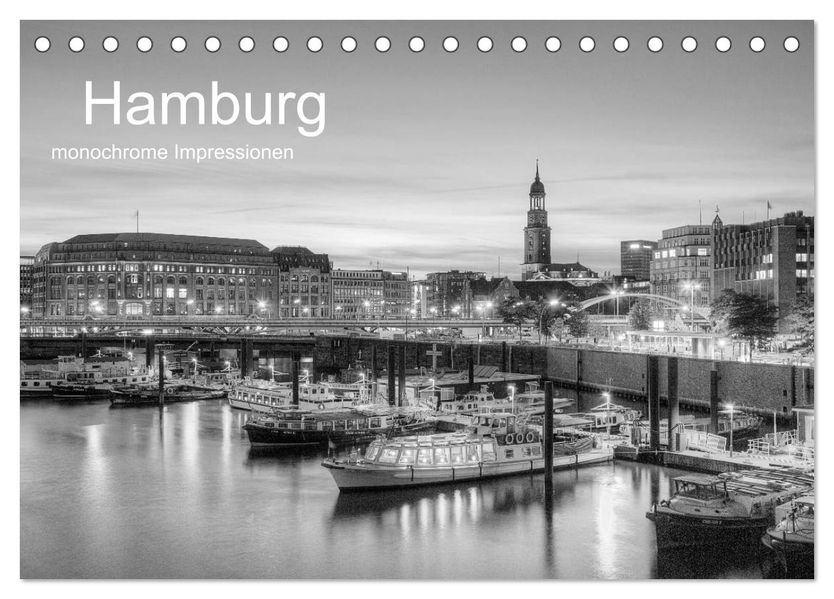 Hamburg monochrome Impressionen (Tischkalender 2027 DIN A5 quer) CALVENDO Monatskalender