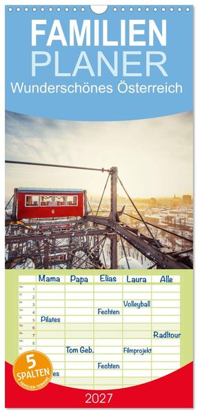 Familienplaner 2027 - Wunderschönes Österreich mit 5 Spalten (Wandkalender 21 x 45 cm) CALVENDO