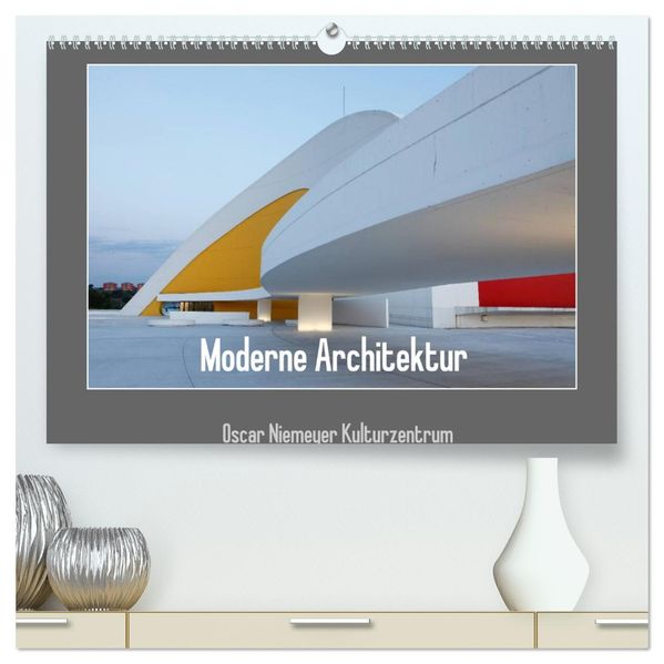 Moderne Architektur - Oscar Niemeyer Kulturzentrum (hochwertiger Premium Wandkalender 2027 DIN A2 quer) Kunstdruck in Hochglanz