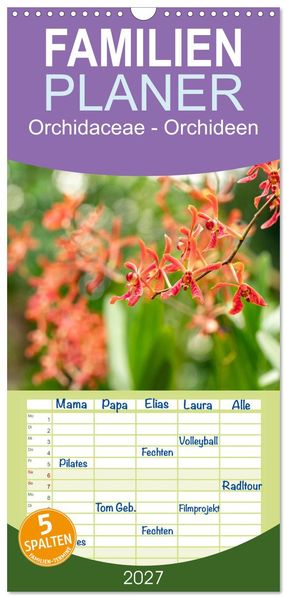 Familienplaner 2027 - Orchidaceae - Orchideen mit 5 Spalten (Wandkalender 21 x 45 cm) CALVENDO