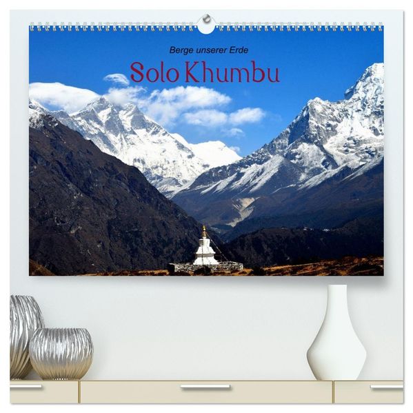 Solo Khumbu (hochwertiger Premium Wandkalender 2027 DIN A2 quer) Kunstdruck in Hochglanz