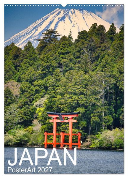 Japan PosterArt (Wandkalender 2027 DIN A2 hoch) CALVENDO Monatskalender