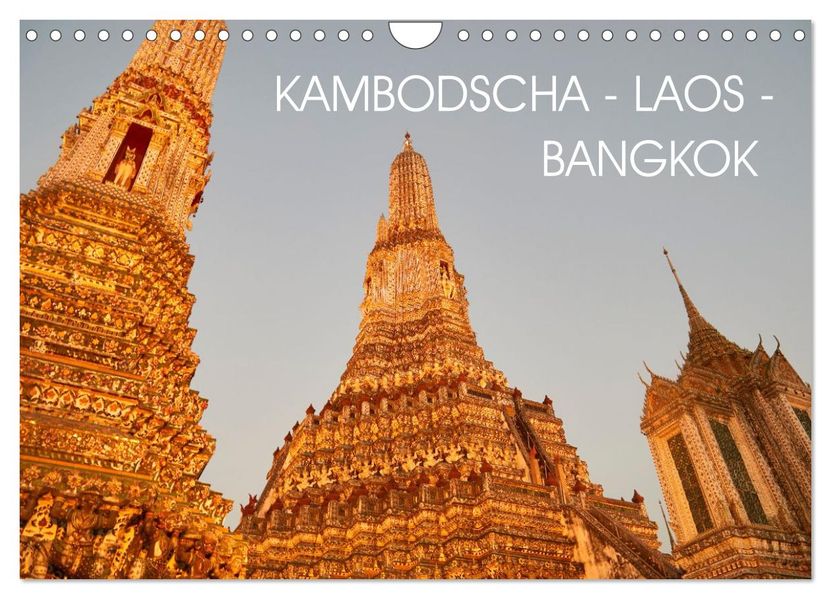 Kambodscha - Laos - Bangkok (Wandkalender 2027 DIN A4 quer) CALVENDO Monatskalender